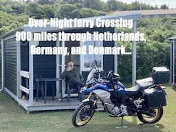 England to Norway by Motorbike | Part One : Ferry to Netherlands, Germany and Denmark