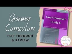 EASY GRAMMAR GRADE 6 REVIEW | Flip Through & Why We Love This Independent Homeschool Grammar Program