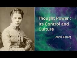 ANNIE BESANT - I : How To Attain Inner Peace and Happiness || Overcome Negative Thoughts