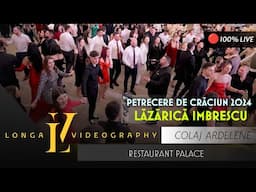 Lazarica Imbrescu - Colaj Ardelene LIVE 🎵  Partea 2 🎄Petrecere de Craciun 2024 🎄 Restaurant Palace