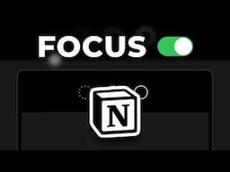 7 Lazy Ways To Fix Your Focus With Notion