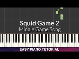 Squid Game 2 - Mingle Game Song "Round and Round" EASY Piano Tutorial