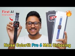 Noise Colorfit Pro 6 Max Unboxing & Review... First AI Smartwatch 🤯