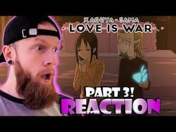 Kaguya-Sama: Love is War - Reaction - Movie - The First Kiss That Never Ends - Part 3