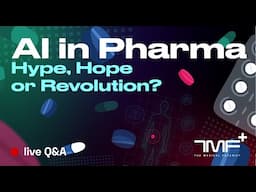 AI in Pharma: Hype, Hope, or Revolution? - Live Q&A