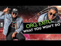 What you won't do - orquesta exito - DJ Marlong son y sabor