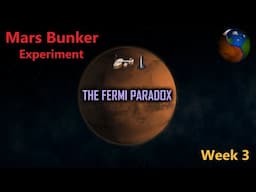 Mars Bunker: The Fermi Paradox