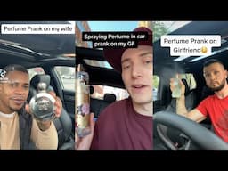 Spraying Perfume In Car Prank On Girlfriend Tiktok Compilation