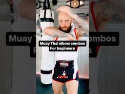 3 Muay Thai elbow combos for beginners 🔪🥊