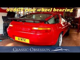 Porsche 928GT Rear Wheel Bearing | Classic Obsession | Episode 93