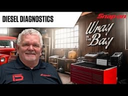 Diesel Diagnostics | Ep. 7 | Wray in the Bay | Snap-on Diagnostics