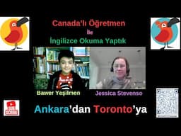 Meeting with a Canadian teacher (Part 1) #JessicaStevenso #Baweryeşilmen