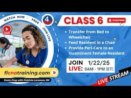 LIVE 4YourCNA Classroom! Class 6 - Key CNA Skills: Transfers, Feeding, & Peri Care! 🦽🍽️