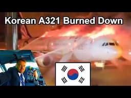 Pilot Blog | Airbus A321 Burned down in South Korea. What happened?