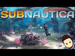 SUBNAUTICA | Chill First Blind Playthrough