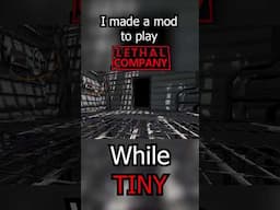 Lethal Company Tiny Player Mod is Hilarious  #lethalcompany #lethalcompanygame #modding #gaming