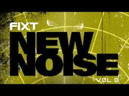 FiXT: New Noise Vol. 08 (Sync Sampler)