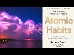 Relaxing thunderstorm With Atomic Habits Build Good Habits in Subconscious Quotes.