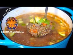 Sopa de Lentejas a la Mexicana. Tips y Tiempos Perfectos de Cocción