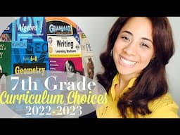 7th Grade Homeschool Curriculum Choices 2022-2023 school year