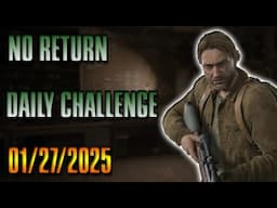 No Return Daily Challenge for 1/27/25