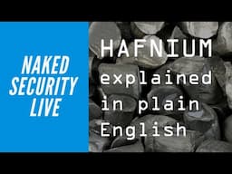 HAFNIUM explained in plain English