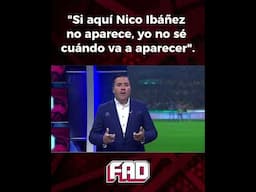 #FADCercaDeTí | "Si aquí Nico Ibáñez no aparece, yo no sé cuándo va a aparecer".