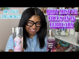 NEGLECTED BODY MIST- BODY MIST I WANT TO TOUCH BEFORE SPRING| OVER CONSUMPTION??