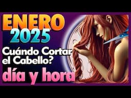 Dias de LUNA para Cortar el Cabello ENERO 2025