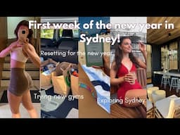 FIRST WEEK OF THE YEAR LOCKING IN | resetting, food shopping, training sessions & exploring Sydney