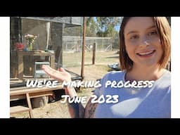 Our Australian off-grid living progression - June 2023