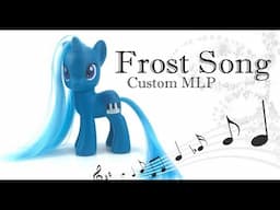 Frost Song MLP OC Custom