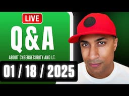 Answering Cybersecurity Career Questions Live (1/18/2025)