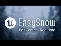 EasySnow Update for UE5, Game-Ready!