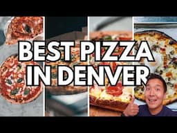 THE Top 12 BEST Pizza Spots In Denver (Right Now!)