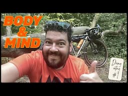 #412 Biking for Body and Mind - Diary Entry no.1