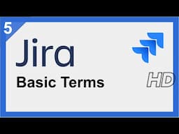 Essential Jira Terms You NEED to Know