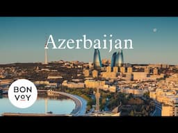 Scenic Landscapes and Cultural Treasures: Azerbaijan