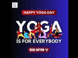 HAPPY INTERNATIONAL YOGA DAY