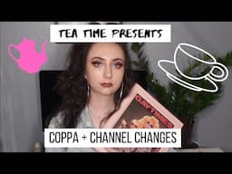 TEA TIME: COPPA + channel changes