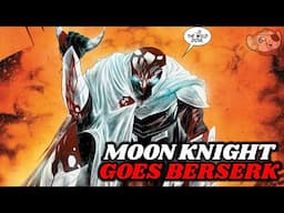 Moon Knight SNAPS! – And It’s Glorious! Let the Blood Flow!