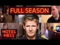 FULL SEASON 1 | Hotel Hell | Gordon Ramsay