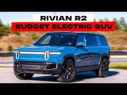 The Rivian R2 Is The Affordable Rivian For Everyone!