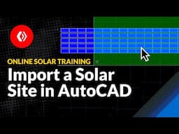 How to Import Solar Site Images in AutoCAD | Online Solar Training Courses