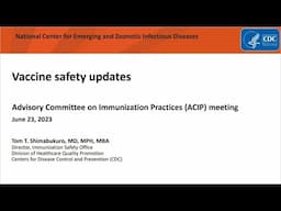 June 2023 ACIP Meeting - Vaccine Safety