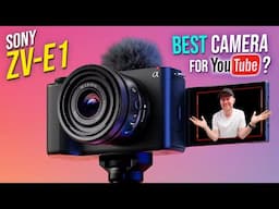 Is THIS the Perfect Camera for YouTube? Sony ZV-E1 Review