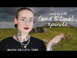 How to Work with Land & Local Spirits // Part 2