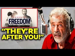 Mel Gibson EXPOSES Hollywood Elites for BANNING Sound of Freedom