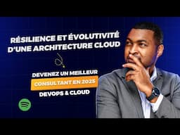 Résilience et évolutivité d'une architecture Cloud