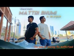 Mattri bhumi Bharat khatri ft rk styles official music video 2024